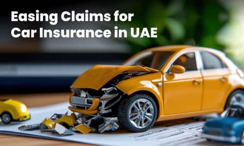Easing Claims for Car Insurance in UAE
